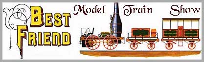 Best Friend Model Train Show